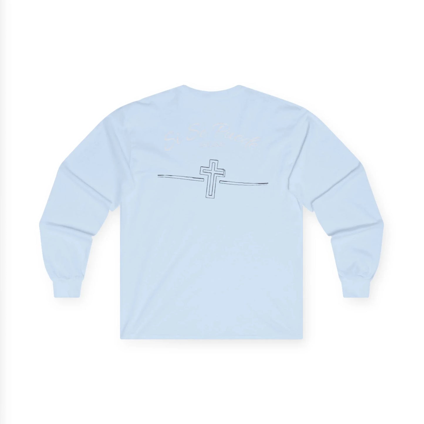 Si Se Puede Faith Long Sleeve Tee