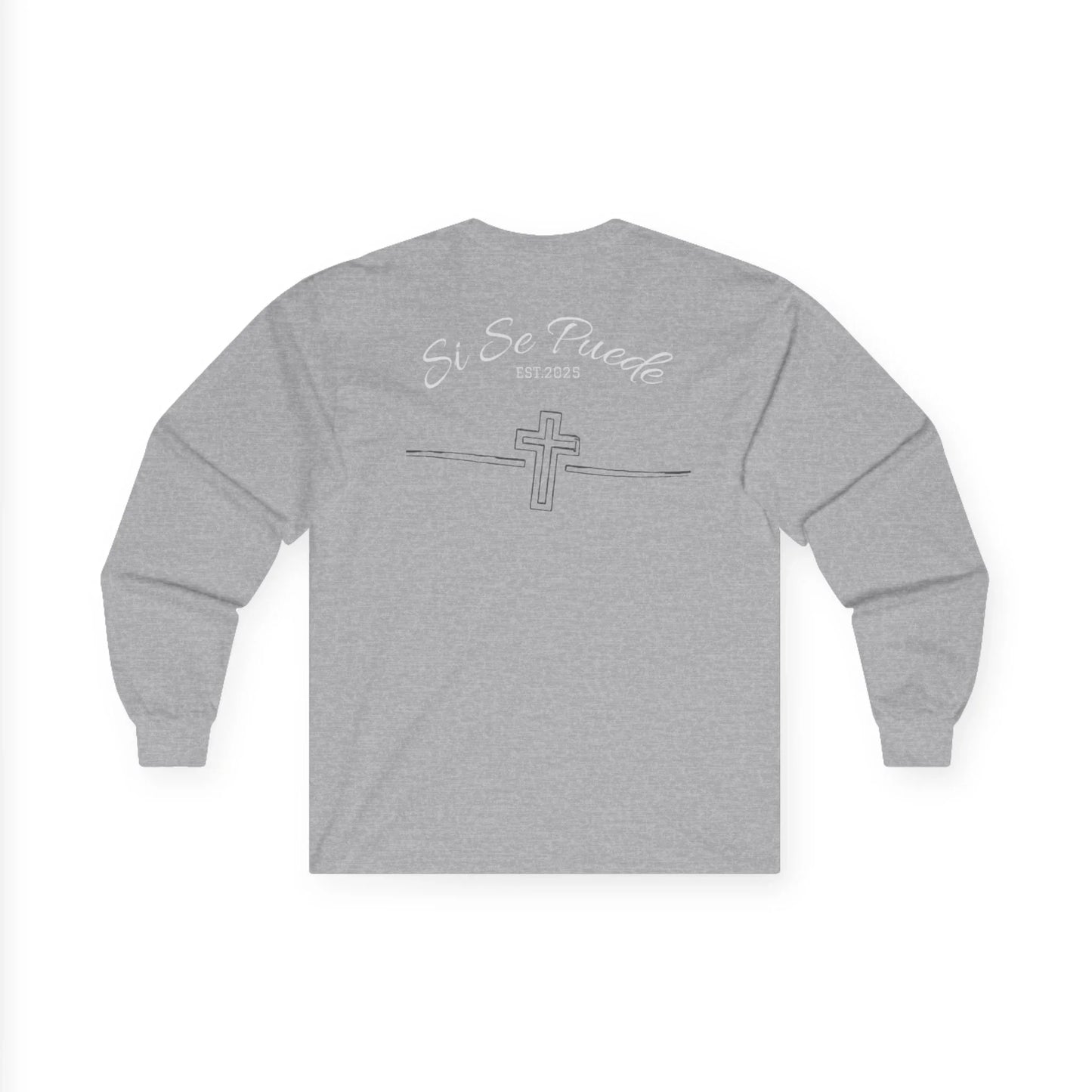 Si Se Puede Faith Long Sleeve Tee
