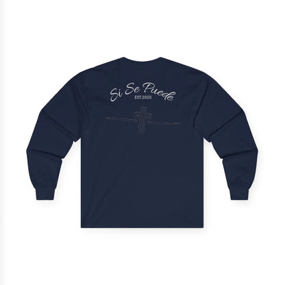 Si Se Puede Faith Long Sleeve Tee