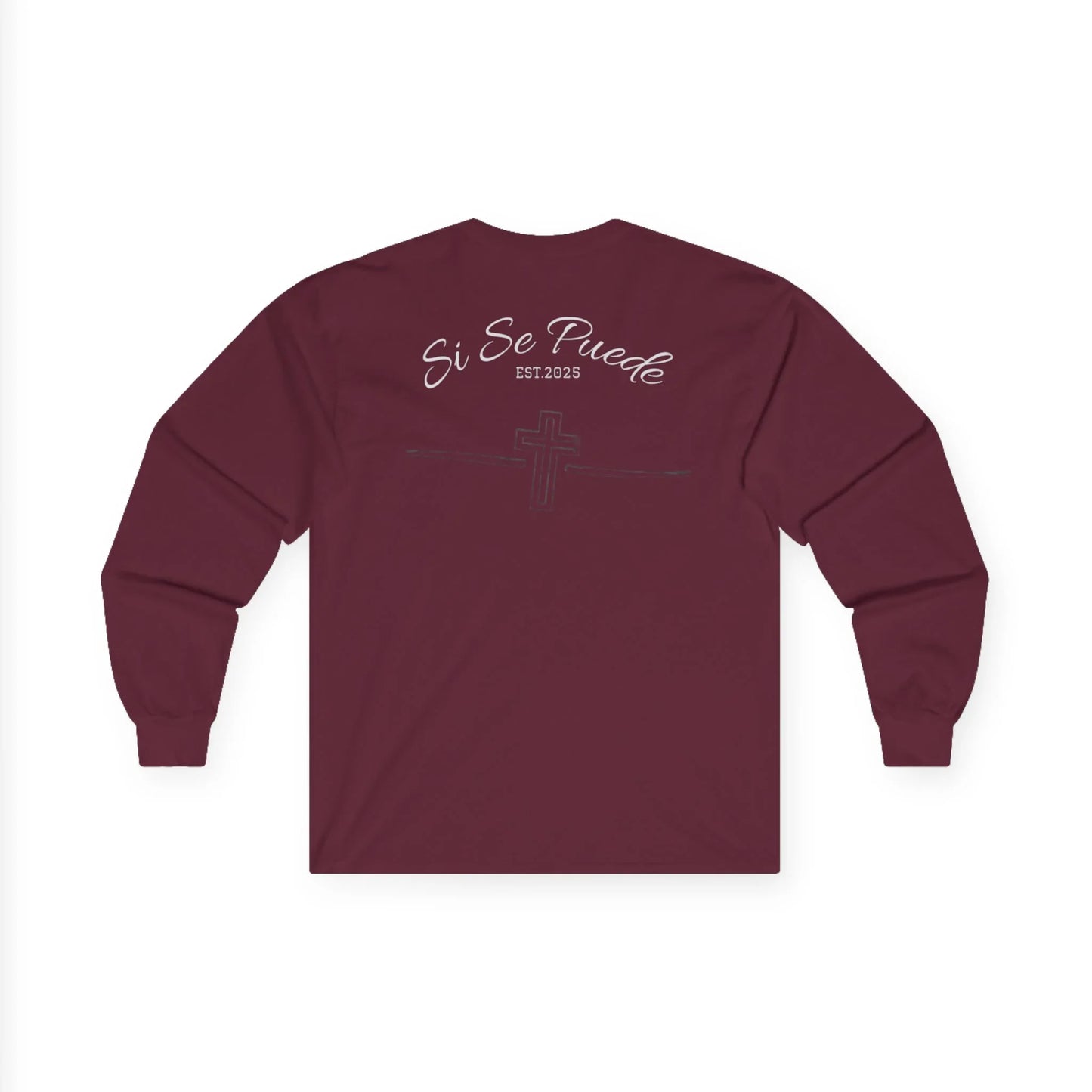 Si Se Puede Faith Long Sleeve Tee