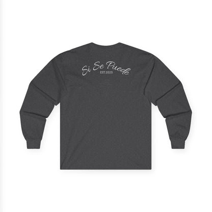 Si Se Puede Faith Long Sleeve Tee