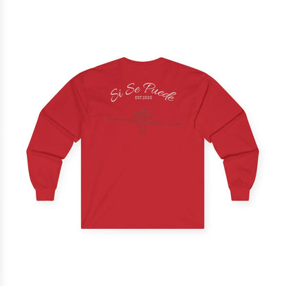 Si Se Puede Faith Long Sleeve Tee